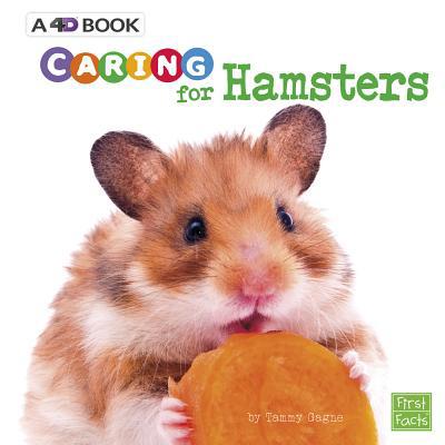 Caring for Hamsters: A 4D Book 1543527469 Book Cover