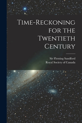 Time-reckoning for the Twentieth Century 1018177760 Book Cover