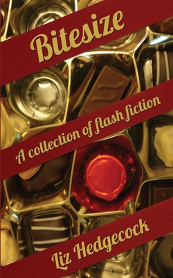 Bitesize: a collection of flash fiction 1539492796 Book Cover