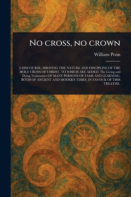 No Cross, No Crown 1023162776 Book Cover