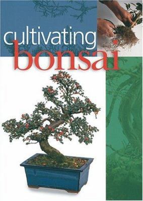 Cultivating Bonsai 0806928794 Book Cover