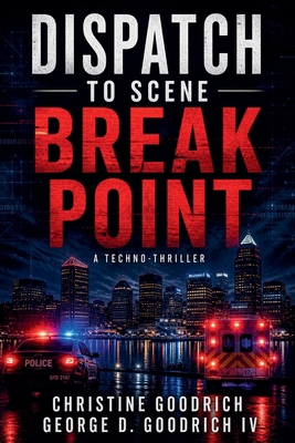 Dispatch To Scene Break Point B0GZKFK895 Book Cover
