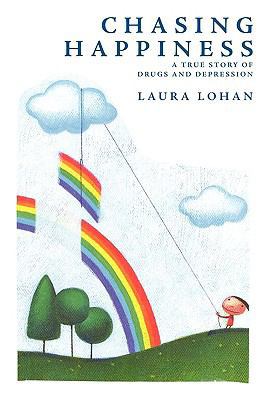 Chasing Happiness: A True Story of Drugs and De... 1438922132 Book Cover
