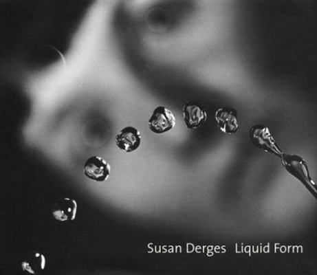 Susan Derges: Liquid Form: 1985-99 190082907X Book Cover