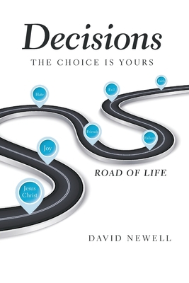 Decisions: The Choice Is Yours 1664191674 Book Cover