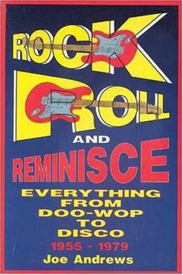 Rock Roll and Reminisce 1577852966 Book Cover