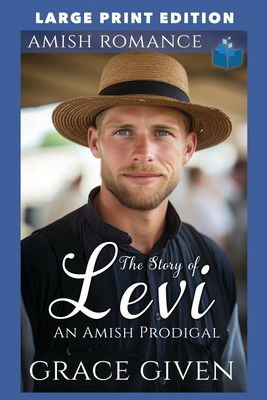 The Story of Levi: Large Print Edition B0CZM3PTDH Book Cover