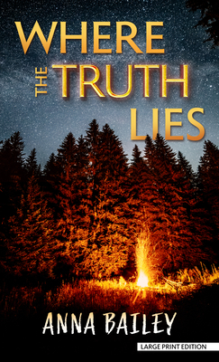 Where the Truth Lies [Large Print] 1432894196 Book Cover