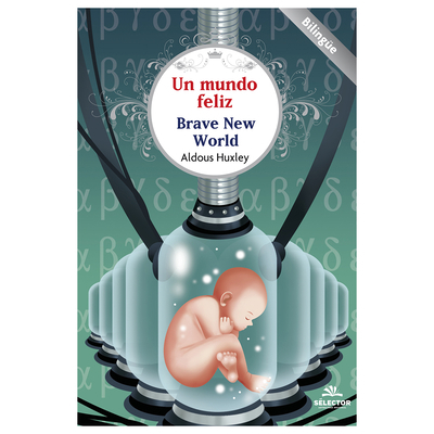 Un Mundo Feliz [Spanish] 6074536783 Book Cover