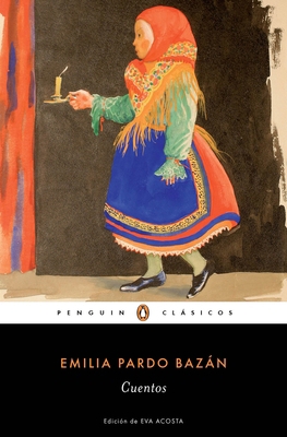 Cuentos Completos de Emilia Pardo Bazan / The C... [Spanish] 6073142471 Book Cover