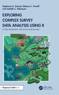 Exploring Complex Survey Data Analysis Using R:... 1032302860 Book Cover
