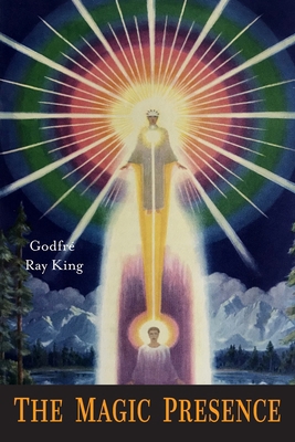 The Magic Presence 1946963283 Book Cover