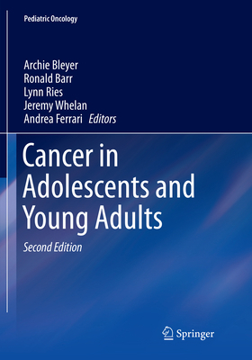 Cancer in Adolescents and Young Adults 3319815717 Book Cover