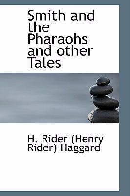 Smith and the Pharaohs and other Tales 0554312859 Book Cover