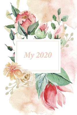 My 2020: A beautiful year! 1676162348 Book Cover