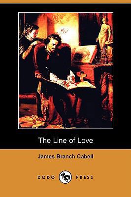 The Line of Love (Dodo Press) 1406597368 Book Cover