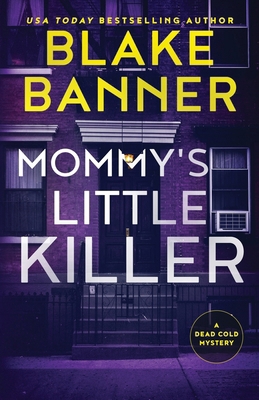 Mommy's Little Killer 1636960227 Book Cover