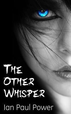 The Other Whisper 0957499418 Book Cover