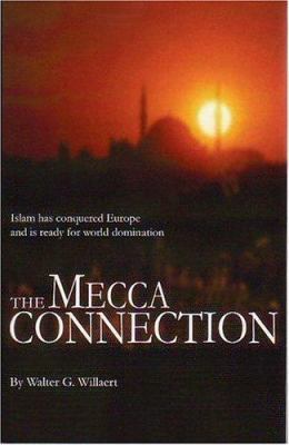 The Mecca Connection 097122076X Book Cover