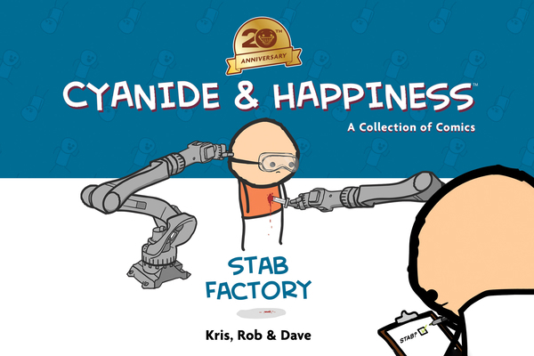 Cyanide & Happiness: Stab Factory 1608867692 Book Cover