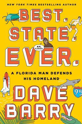 Best. State. Ever.: A Florida Man Defends His H... 1101982608 Book Cover