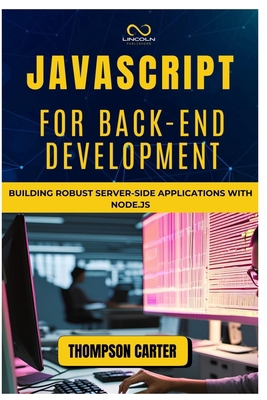 JavaScript for Back-End Development: Building R... B0DRP8ZV1P Book Cover