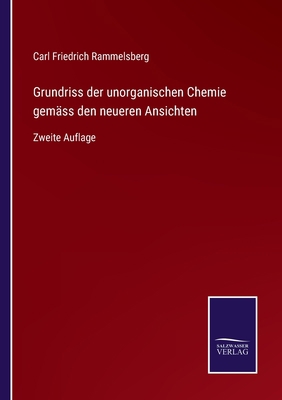 Grundriss der unorganischen Chemie gemäss den n... [German] 3752527501 Book Cover