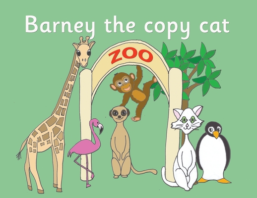Barney the copy cat 0956908926 Book Cover