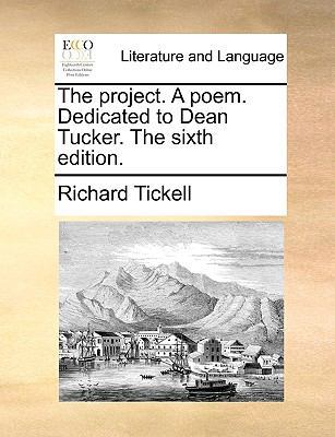 The Project. a Poem. Dedicated to Dean Tucker. ... 1170613322 Book Cover