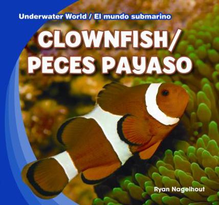 Clownfish / Peces Payaso 1433987783 Book Cover