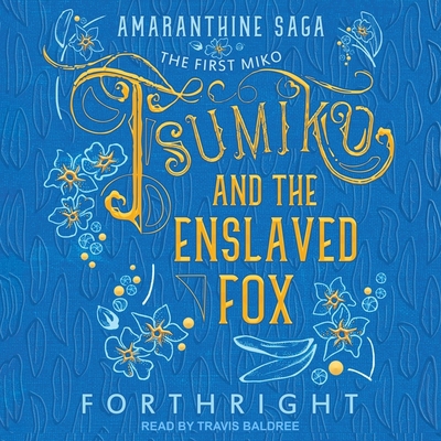 Tsumiko and the Enslaved Fox B08ZBJQTXH Book Cover