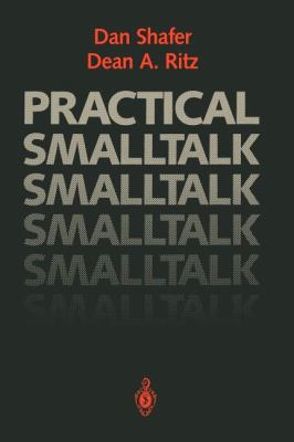 Practical SmallTalk: Using Smalltalk/V 038797394X Book Cover