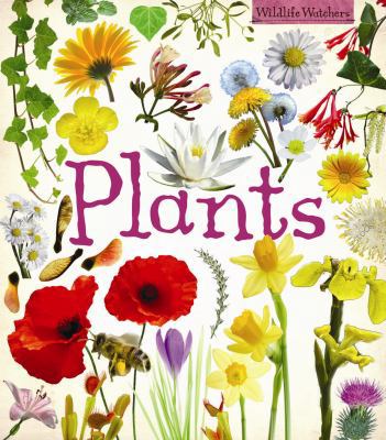 Plants (QEB Wildlife Watchers) 1595667563 Book Cover