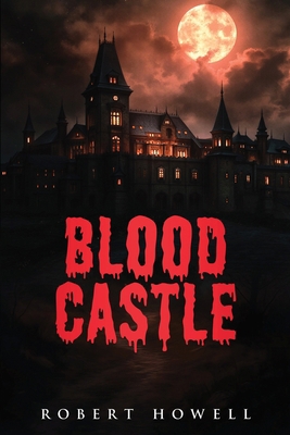 Blood Castle 1966798849 Book Cover