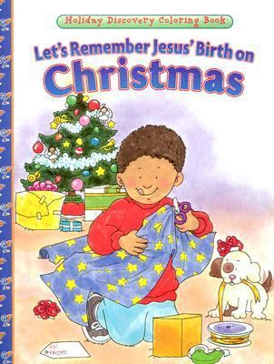 Let's Remember Jesus' Birth on Christmas (Holid... 0784715254 Book Cover