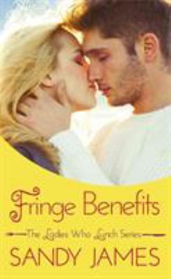 Fringe Benefits (Print on Demand) 1455533386 Book Cover