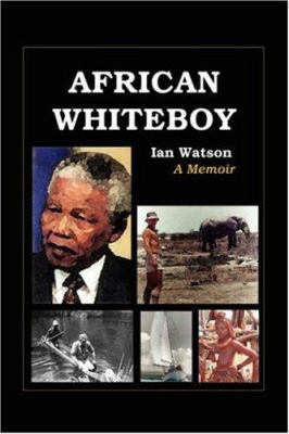 African Whiteboy: A Memoir 1425167098 Book Cover