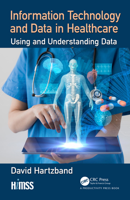 Information Technology and Data in Healthcare: ... 036718379X Book Cover