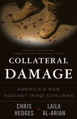 Collateral Damage: America's War Against Iraqi ... 1568584164 Book Cover