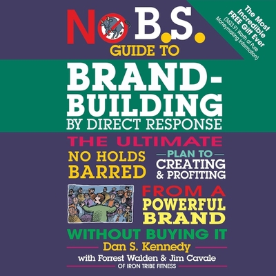 No B.S. Guide to Brand-Building by Direct Respo... B08Z2JWTFP Book Cover