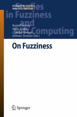 On Fuzziness: A Homage to Lotfi A. Zadeh - Volu... 3642448372 Book Cover