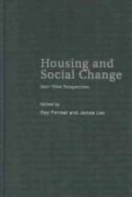 Housing and Social Change: East-West Perspectives 0415273323 Book Cover