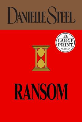 Ransom (Danielle Steel) [Large Print] 0375728309 Book Cover