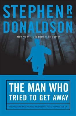 The Man Who Tried to Get Away 0765341271 Book Cover