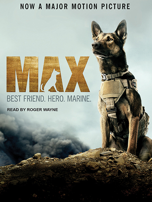 Max: Best Friend. Hero. Marine 1494517175 Book Cover