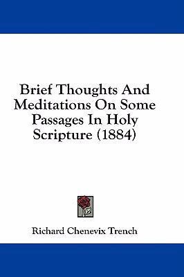 Brief Thoughts And Meditations On Some Passages... 1436903432 Book Cover