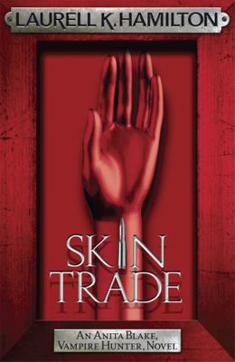 Skin Trade. Laurell K. Hamilton 0755352556 Book Cover