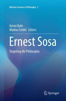 Ernest Sosa: Targeting His Philosophy 3319813064 Book Cover