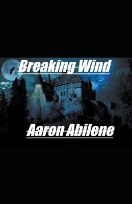 Breaking Wind B0CTM1S99K Book Cover