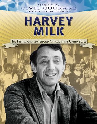 Harvey Milk: The First Openly Gay Elected Offic... 1538380951 Book Cover